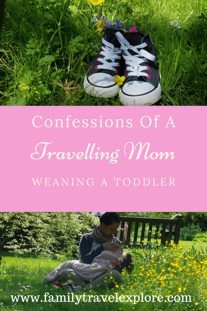 Confessions Of A Travelling Mom Weaning A toddler